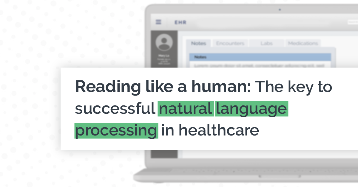 Clinical Workflows And Natural Language Processing Imo Health